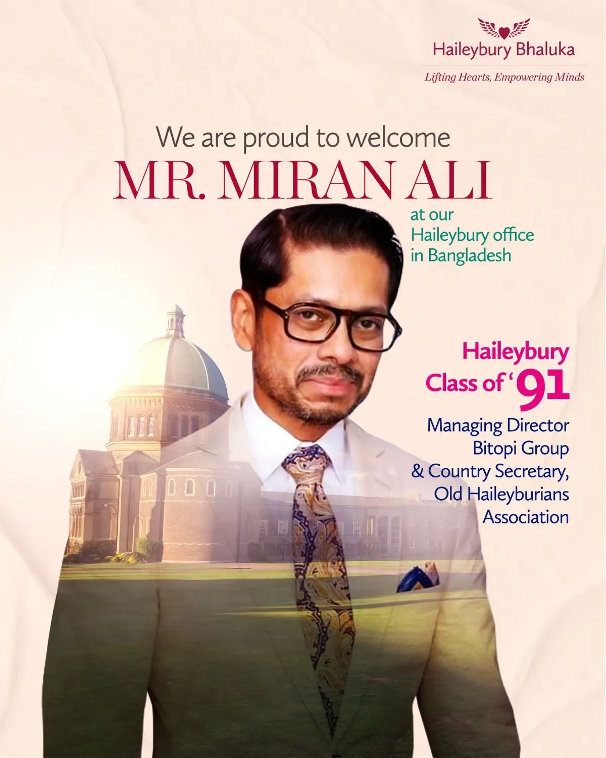 Haileybury Bhaluka, Bangladesh is proud to welcome Mr. Miran Ali to our offices on the 3rd of June 2023