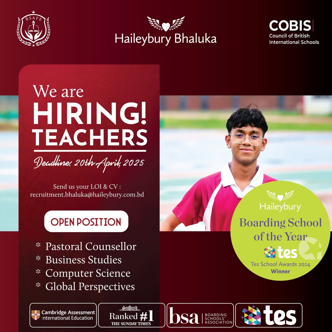 Haileybury Bhaluka hiring educators in Computer Science, Global Perspective, Business Studies, and Pastoral Counselling