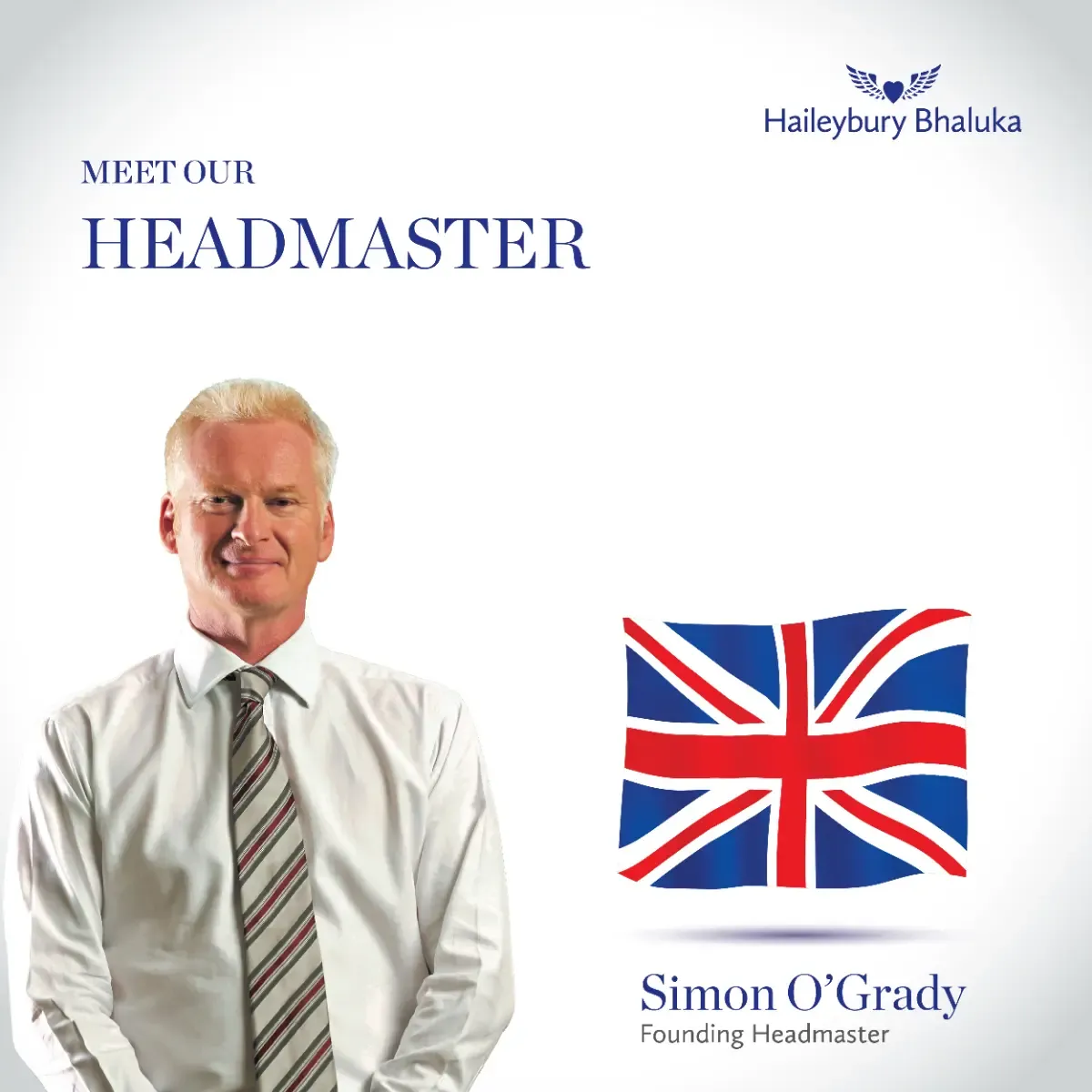 We are delighted to announce the arrival of Simon O’Grady our Founding Headmaster, Haileybury Bhaluka.